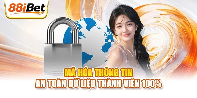 Mã hóa thông tin an toàn dữ liệu thành viên 100%