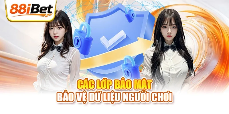 Các lớp bảo mật bảo vệ dữ liệu người chơi