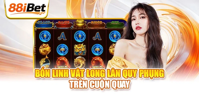 Bốn linh vật Long Lân Quy Phụng trên cuộn quay